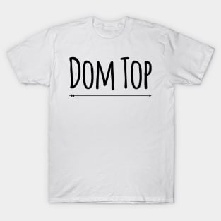 Dom Top (Simply Nasty) T-Shirt